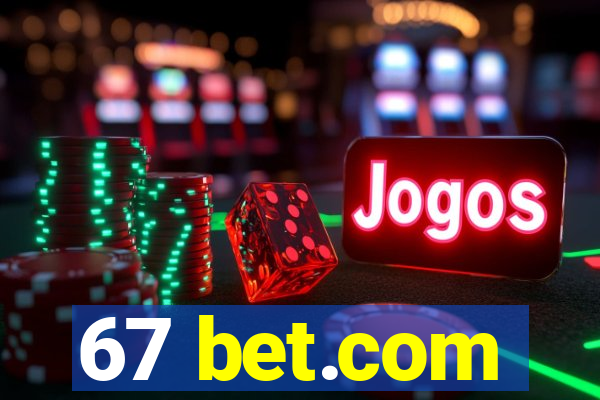 67 bet.com